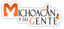 Michoacan y Su Gente